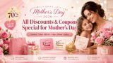 All Discounts & Coupons Special for Mother’s Day
